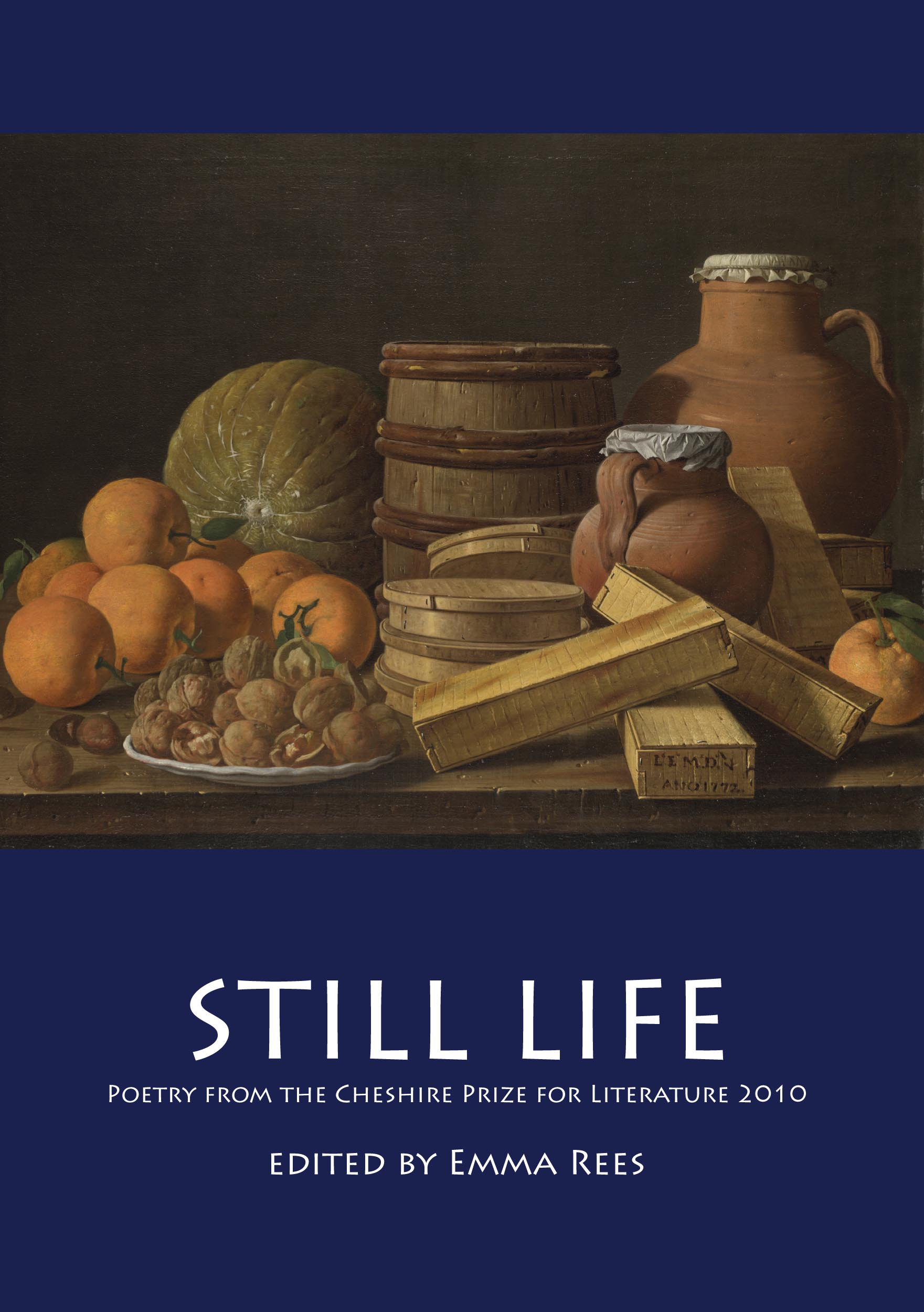 Still Life: Poetry from the Cheshire Prize for Literature 2010