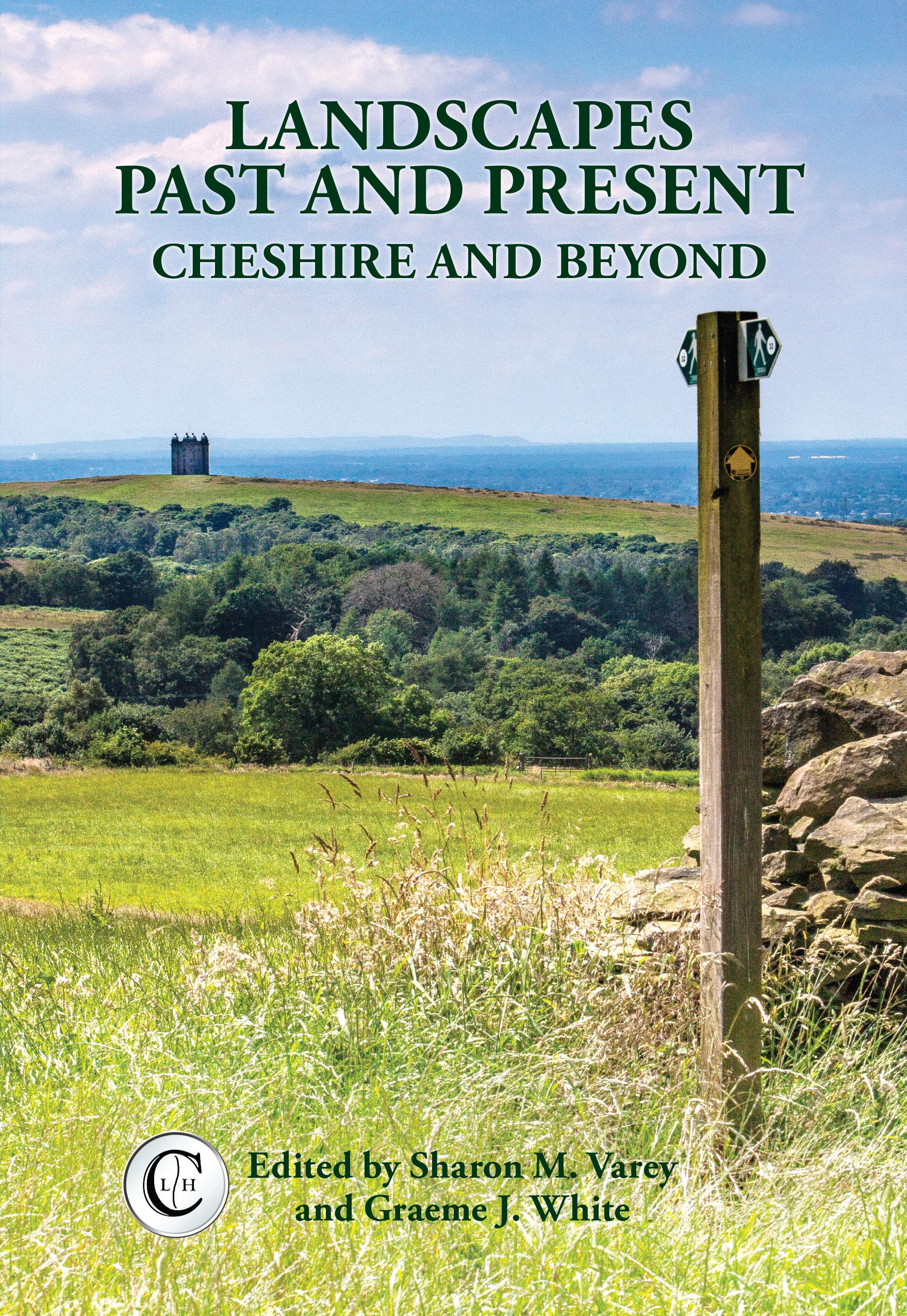 Landscapes Past and Present Cheshire and Beyond
