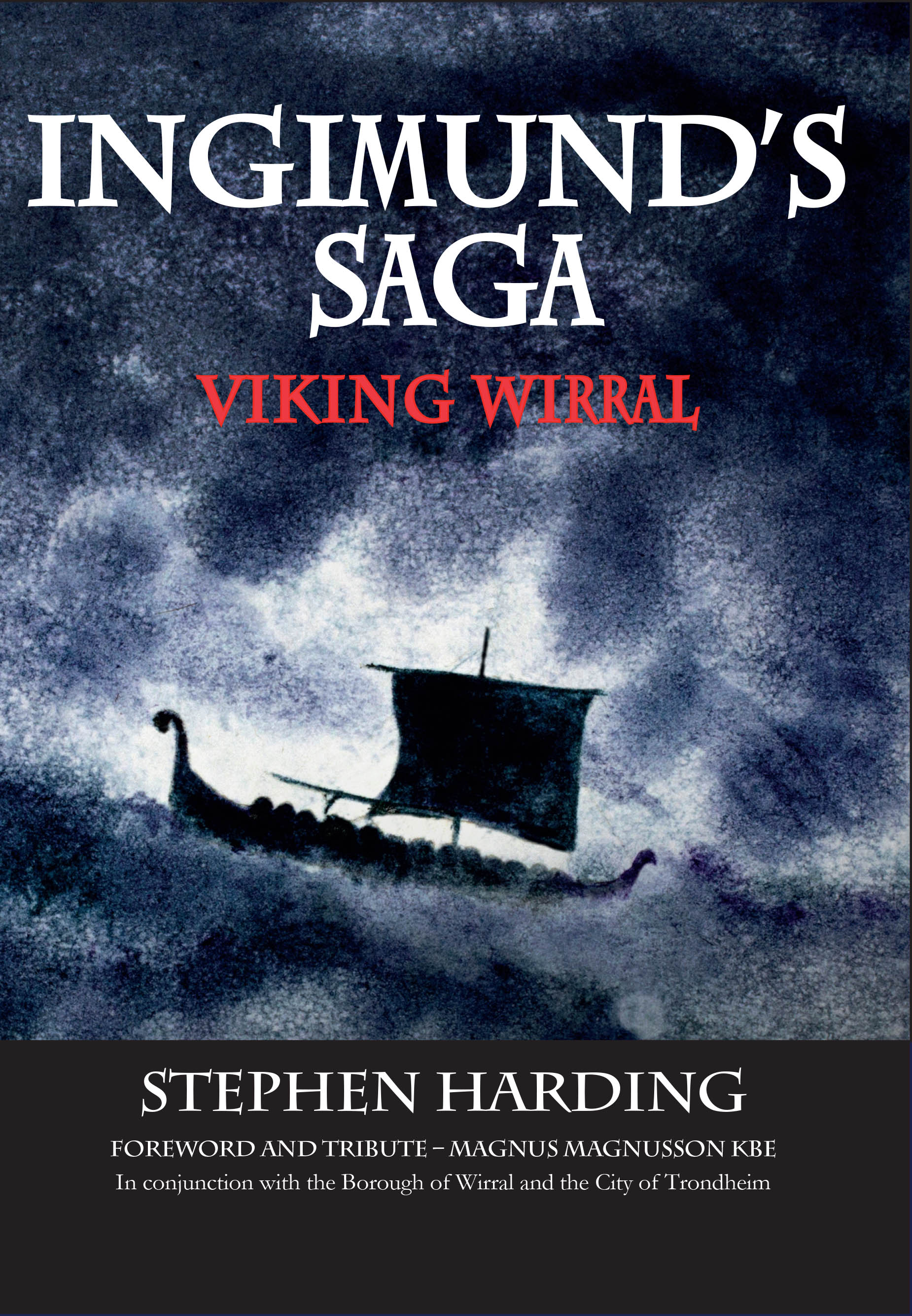 Ingimund’s Saga: Viking Wirral